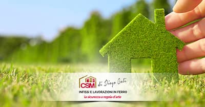 Infissi e serramenti sostenibili: l'importanza del green nelle proprie scelte