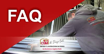 Le FAQ di CSM infissi di Diego Celi